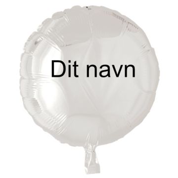 Ballon Med Dit Navn Rund Hvid