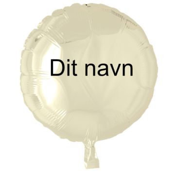 Ballon Med Dit Navn Rund Ivory